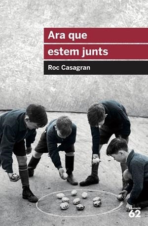 ARA QUE ESTEM JUNTS | 9788415954644 | CASAGRAN, ROC | Llibreria Drac - Librería de Olot | Comprar libros en catalán y castellano online