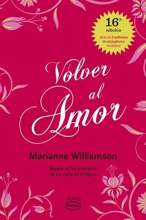 VOLVER AL AMOR | 9788479538002 | WILLIAMSON, MARIANNE | Llibreria Drac - Librería de Olot | Comprar libros en catalán y castellano online