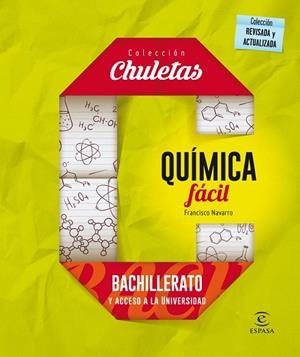 QUÍMICA FÁCIL BACHILLERATO (CHULETAS) | 9788467044515 | NAVARRO, FRANCISCO | Llibreria Drac - Librería de Olot | Comprar libros en catalán y castellano online