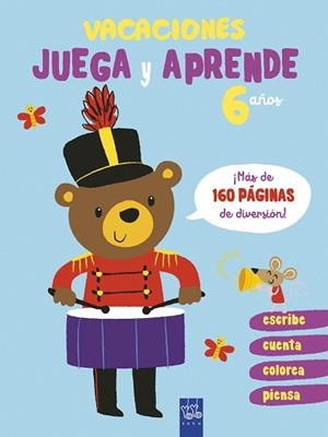 VACACIONES. JUEGA Y APRENDE. 6 AÑOS | 9788408206088 | YOYO | Llibreria Drac - Llibreria d'Olot | Comprar llibres en català i castellà online