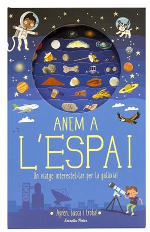 ANEM A L'ESPAI | 9788491376682 | KNAPMAN, TIMOTHY;  ROBINS, WESLEY | Llibreria Drac - Llibreria d'Olot | Comprar llibres en català i castellà online