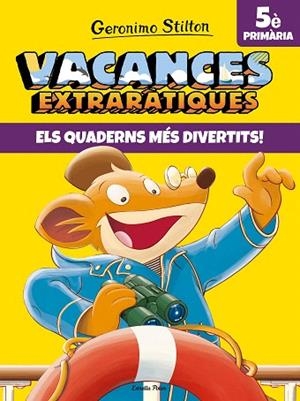 VACANCES EXTRARÀTIQUES 5 PRIMARIA | 9788491377733 | STILTON, GERONIMO | Llibreria Drac - Llibreria d'Olot | Comprar llibres en català i castellà online