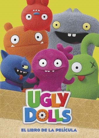 LIBRO DE LA PELÍCULA, EL (UGLYDOLLS) | 9788448852290 | AA.DD. | Llibreria Drac - Llibreria d'Olot | Comprar llibres en català i castellà online