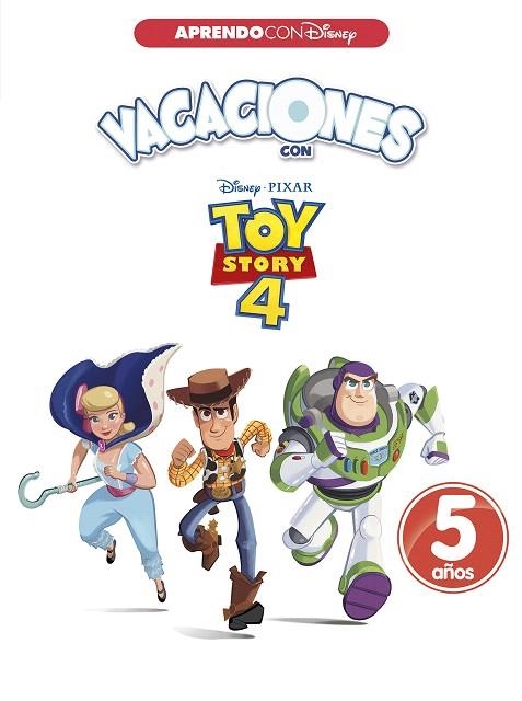 VACACIONES CON TOY STORY 4. 5 AÑOS  | 9788417630041 | DISNEY, | Llibreria Drac - Librería de Olot | Comprar libros en catalán y castellano online