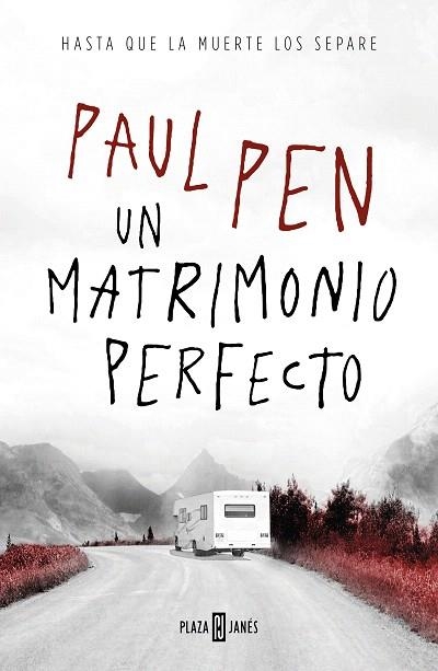 UN MATRIMONIO PERFECTO | 9788401023125 | PEN, PAUL | Llibreria Drac - Librería de Olot | Comprar libros en catalán y castellano online