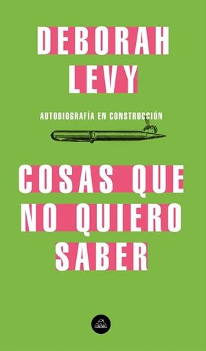 COSAS QUE NO QUIERO SABER | 9788439735724 | LEVY, DEBORAH | Llibreria Drac - Llibreria d'Olot | Comprar llibres en català i castellà online