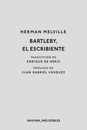 BARTLEBY EL ESCRIBIENTE | 9788417181895 | MELVILLE, HERMAN | Llibreria Drac - Llibreria d'Olot | Comprar llibres en català i castellà online