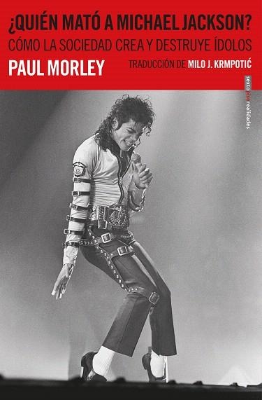 QUIÉN MATÓ A MICHAEL JACKSON | 9788417517298 | MORELY, PAUL | Llibreria Drac - Librería de Olot | Comprar libros en catalán y castellano online