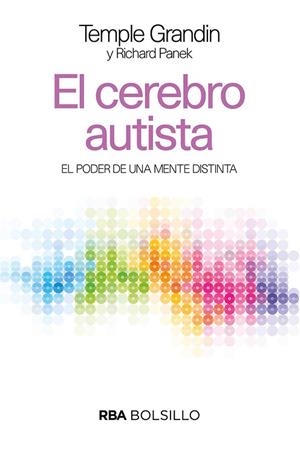 CEREBRO AUTISTA, EL | 9788491874201 | PANEK, RICHARD; GRANDIN, TEMPLE | Llibreria Drac - Llibreria d'Olot | Comprar llibres en català i castellà online