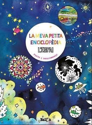 MEVA PETITA ENCICLOPEDIA L'ESPAI, LA | 9789403211732 | AA.DD. | Llibreria Drac - Llibreria d'Olot | Comprar llibres en català i castellà online