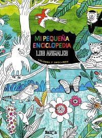 MI PEQUEÑA ENCICLOPEDIA LOS ANIMALES | 9789403211701 | AA.DD. | Llibreria Drac - Llibreria d'Olot | Comprar llibres en català i castellà online