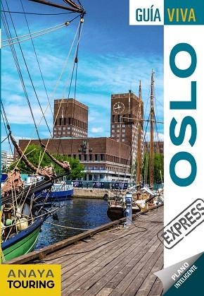 OSLO 2019 (GUIA VIVA EXPRESS) | 9788491582243 | AA.DD. | Llibreria Drac - Librería de Olot | Comprar libros en catalán y castellano online