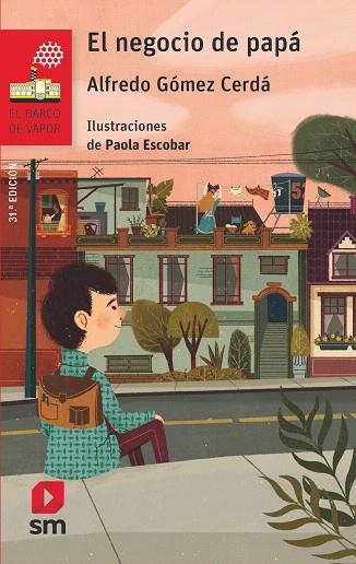 NEGOCIO DE PAPA, EL (VAIXELL DE VAPOR VERMELLA) | 9788467589399 | GÓMEZ, ALFREDO | Llibreria Drac - Librería de Olot | Comprar libros en catalán y castellano online