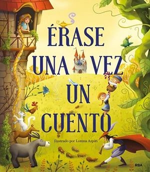 ERASE UNA VEZ UN CUENTO | 9788427214385 | AA.DD. | Llibreria Drac - Librería de Olot | Comprar libros en catalán y castellano online