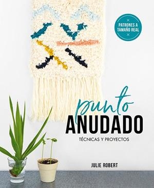 PUNTO ANUDADO | 9788425231919 | ROBERT, JULIE | Llibreria Drac - Librería de Olot | Comprar libros en catalán y castellano online