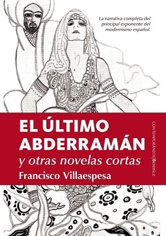 ULTIMO ABDERRAMAN Y OTRAS NOVELAS CORTAS, EL | 9788416750467 | VILLAESPESA, FRANCISCO | Llibreria Drac - Librería de Olot | Comprar libros en catalán y castellano online