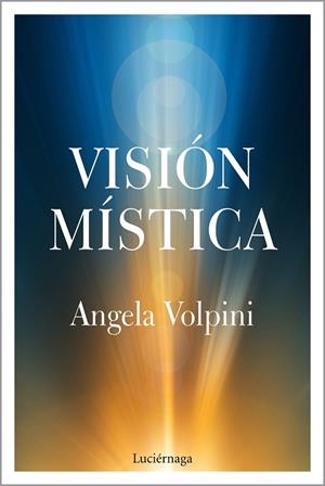 VISIÓN MÍSTICA | 9788417371739 | VOLPINI, ANGELA | Llibreria Drac - Librería de Olot | Comprar libros en catalán y castellano online