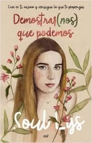 DEMOSTRAR(NOS) QUE PODEMOS (YOUTUBE) | 9788427045729 | SOUL LYS | Llibreria Drac - Llibreria d'Olot | Comprar llibres en català i castellà online