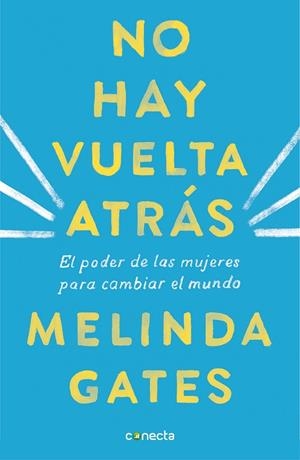 NO HAY VUELTA ATRÁS | 9788416883592 | GATES, MELINDA | Llibreria Drac - Llibreria d'Olot | Comprar llibres en català i castellà online