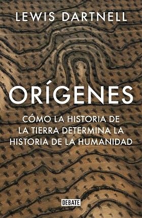 ORÍGENES | 9788499929637 | DARTNELL, LEWIS | Llibreria Drac - Librería de Olot | Comprar libros en catalán y castellano online