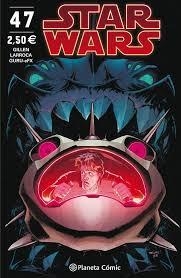 STAR WARS Nº 47 | 9788491735601 | GILLEN, KIERON; LARROCA, SALVADOR | Llibreria Drac - Librería de Olot | Comprar libros en catalán y castellano online