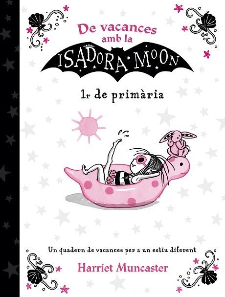 DE VACANCES AMB LA ISADORA MOON (1R DE PRIMÀRIA) | 9788420434353 | MUNCASTER, HARRIET | Llibreria Drac - Librería de Olot | Comprar libros en catalán y castellano online