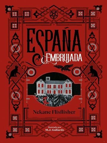 ESPAÑA EMBRUJADA | 9788417671495 | FLISFLISHER, NEKANE | Llibreria Drac - Librería de Olot | Comprar libros en catalán y castellano online