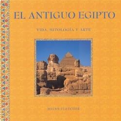 ANTIGUO EGIPTO | 9788489960725 | FLETCHER | Llibreria Drac - Librería de Olot | Comprar libros en catalán y castellano online