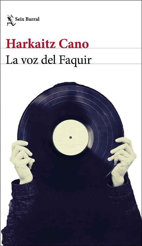 VOZ DEL FAQUIR, LA | 9788432234910 | CANO, HARKAITZ | Llibreria Drac - Librería de Olot | Comprar libros en catalán y castellano online