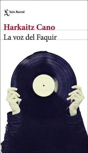 VOZ DEL FAQUIR, LA | 9788432234910 | CANO, HARKAITZ | Llibreria Drac - Llibreria d'Olot | Comprar llibres en català i castellà online