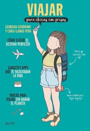 VIAJAR PARA CHICAS CON PRISAS | 9788408208266 | GERÓNIMO, GEORGINA; LLAMAS, CARLA | Llibreria Drac - Llibreria d'Olot | Comprar llibres en català i castellà online
