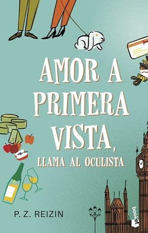 AMOR A PRIMERA VISTA, LLAMA AL OCULISTA | 9788408209133 | REIZIN, P. Z. | Llibreria Drac - Llibreria d'Olot | Comprar llibres en català i castellà online