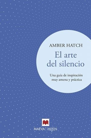 ARTE DEL SILENCIO, EL | 9788417708191 | HATCH, AMBER | Llibreria Drac - Llibreria d'Olot | Comprar llibres en català i castellà online
