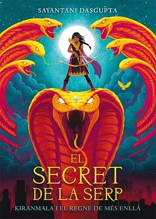 SECRET DE LA SERP, EL | 9788424664435 | DASGUPTA, SAYANTANI | Llibreria Drac - Llibreria d'Olot | Comprar llibres en català i castellà online
