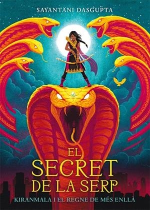 SECRET DE LA SERP, EL | 9788424664435 | DASGUPTA, SAYANTANI | Llibreria Drac - Librería de Olot | Comprar libros en catalán y castellano online
