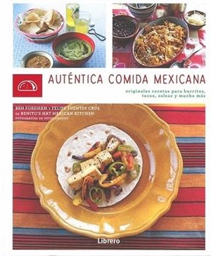 AUTENTICA COMIDA MEXICANA  | 9789463592437 | AA.DD. | Llibreria Drac - Librería de Olot | Comprar libros en catalán y castellano online