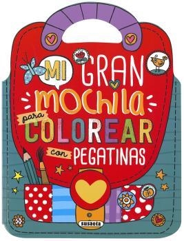 MI GRAN MOCHILA PARA COLOREAR CON PEGATINAS | 9788467766516 | AA.DD. | Llibreria Drac - Llibreria d'Olot | Comprar llibres en català i castellà online