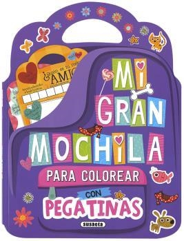 MI GRAN MOCHILA PARA COLOREAR CON PEGATINAS | 9788467766967 | AA.DD. | Llibreria Drac - Llibreria d'Olot | Comprar llibres en català i castellà online