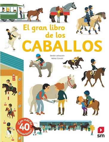 GRAN LIBRO DE LOS CABALLOS, EL | 9788491820482 | LABOUCARIE, SANDRA | Llibreria Drac - Librería de Olot | Comprar libros en catalán y castellano online