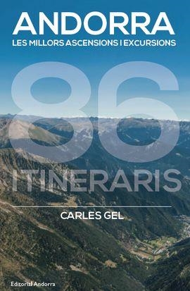 ANDORRA 86 ITINERARIS | 9789992075142 | GEL, CARLES | Llibreria Drac - Librería de Olot | Comprar libros en catalán y castellano online
