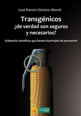 TRANSGÉNICOS | 9788494826702 | OLARIETA, JOSE RAMON | Llibreria Drac - Llibreria d'Olot | Comprar llibres en català i castellà online