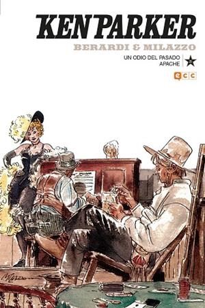KEN PARKER NÚM. 20: UN ODIO DEL PASADO/APACHE | 9788417722968 | BERARDI, GIANCARLO; MILAZZO, IVO | Llibreria Drac - Llibreria d'Olot | Comprar llibres en català i castellà online