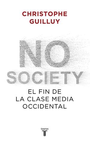 NO SOCIETY | 9788430622832 | GUILLUY, CHRISTOPHE | Llibreria Drac - Llibreria d'Olot | Comprar llibres en català i castellà online