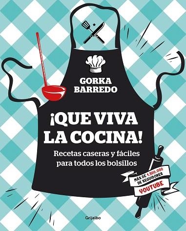 QUE VIVA LA COCINA! | 9788417338404 | BARREDO, GORKA | Llibreria Drac - Librería de Olot | Comprar libros en catalán y castellano online