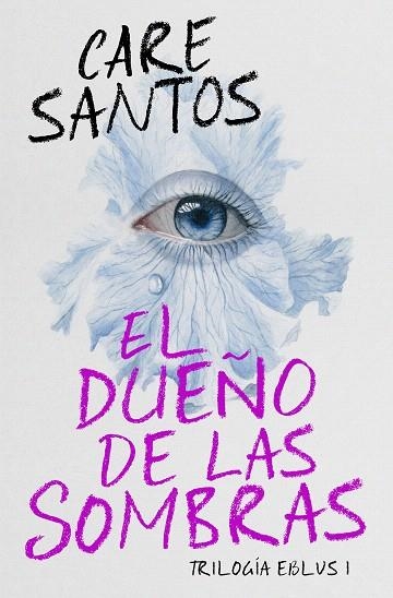 DUEÑO DE LAS SOMBRAS, EL | 9788420452685 | SANTOS, CARE | Llibreria Drac - Librería de Olot | Comprar libros en catalán y castellano online