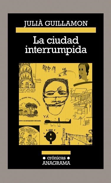 CIUDAD INTERRUMPIDA, LA | 9788433926210 | GUILLAMON, JULIÀ | Llibreria Drac - Llibreria d'Olot | Comprar llibres en català i castellà online