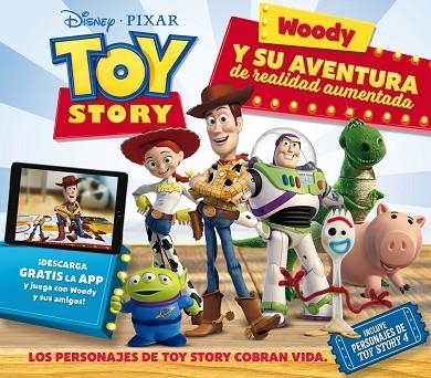 TOY STORY. WOODY Y SU AVENTURA DE REALIDAD AUMENTADA | 9788417529833 | DISNEY | Llibreria Drac - Librería de Olot | Comprar libros en catalán y castellano online