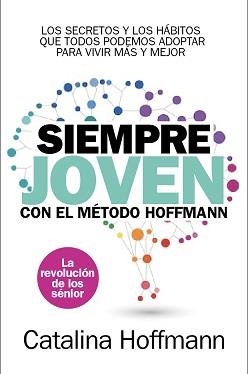 SIEMPRE JOVEN | 9788417057756 | HOFFMANN, CATALINA | Llibreria Drac - Librería de Olot | Comprar libros en catalán y castellano online