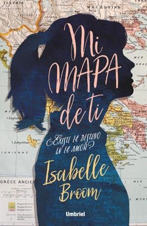 MI MAPA DE TI | 9788416517176 | BROOM, ISABELLE | Llibreria Drac - Librería de Olot | Comprar libros en catalán y castellano online