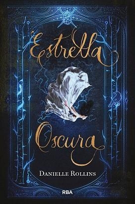 ESTRELLA OSCURA | 9788427213517 | ROLLINS, DANIELLE | Llibreria Drac - Librería de Olot | Comprar libros en catalán y castellano online